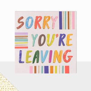 Aurora Collection Sorry You're Leaving